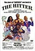The movie poster for "The Hitter" features a diverse cast of actors, including Ron O'Neal and Sheila Frazer, promising a world of sharp hustlers, fast women, and bloody crowds.
