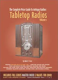 View the "Tabletop Radios" antique radio price guide volume one.
