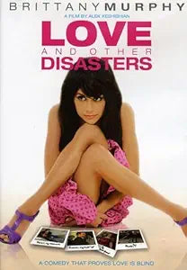LOVE & OTHER DISASTERS