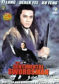 Ti Lung stars in "The Sentimental Swordsman," a classic kung fu film, holding a sword.
