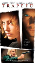 Charlize Theron, Courtney Love, and Kevin Bacon star in the "Trapped" movie poster, featuring a woman pointing a gun and the tagline "It's a tightly drawn thriller."
