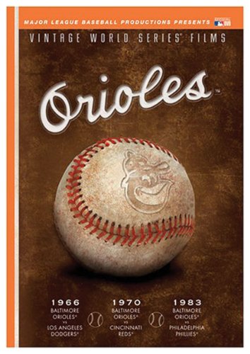 MLB Vintage World Series Films - Baltimore Orioles 1966, 1970 & 1983