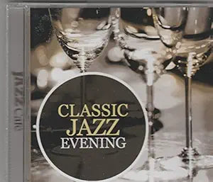 Classic Jazz Evening CD cover showcases champagne glasses in an elegant setting.
