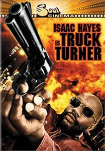 Isaac Hayes holds a gun in the movie poster for the "Truck Turner" Soul Cinema film.
