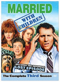 "Married With Children: The Complete Third Season" DVD cover features Al Bundy with a stressed expression and his family: Peggy, Kelly, Bud, and their dog.
