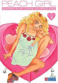 Blonde manga girl smiles and poses on a pink heart-shaped chair in the "Peach Girl: Super Pop Love Hurricane Volume 3" cover art.
