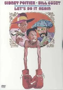 Sidney Poitier and Bill Cosby star in "Let's Do It Again," a comedy film where a man hangs from boxing gloves held by the actors.
