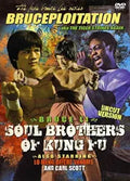 Kung fu film cover features three martial artists advertising "Bruceploitation: Soul Brothers of Kung Fu."
