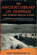 Vintage book cover showcases "The Ancient Library of Qumran" with Frank Moore Cross, Jr. as the author, highlighting Dead Sea Scrolls research.
