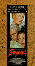 The "Dangerous Liaisons" movie poster features Glenn Close, John Malkovich, and Michelle Pfeiffer in period costumes.
