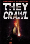 Movie poster "They Crawl" features a man with a flashlight facing giant roaches, warning of a severe roach problem.
