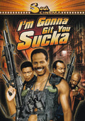 I'm Gonna Git You Sucka [DVD]