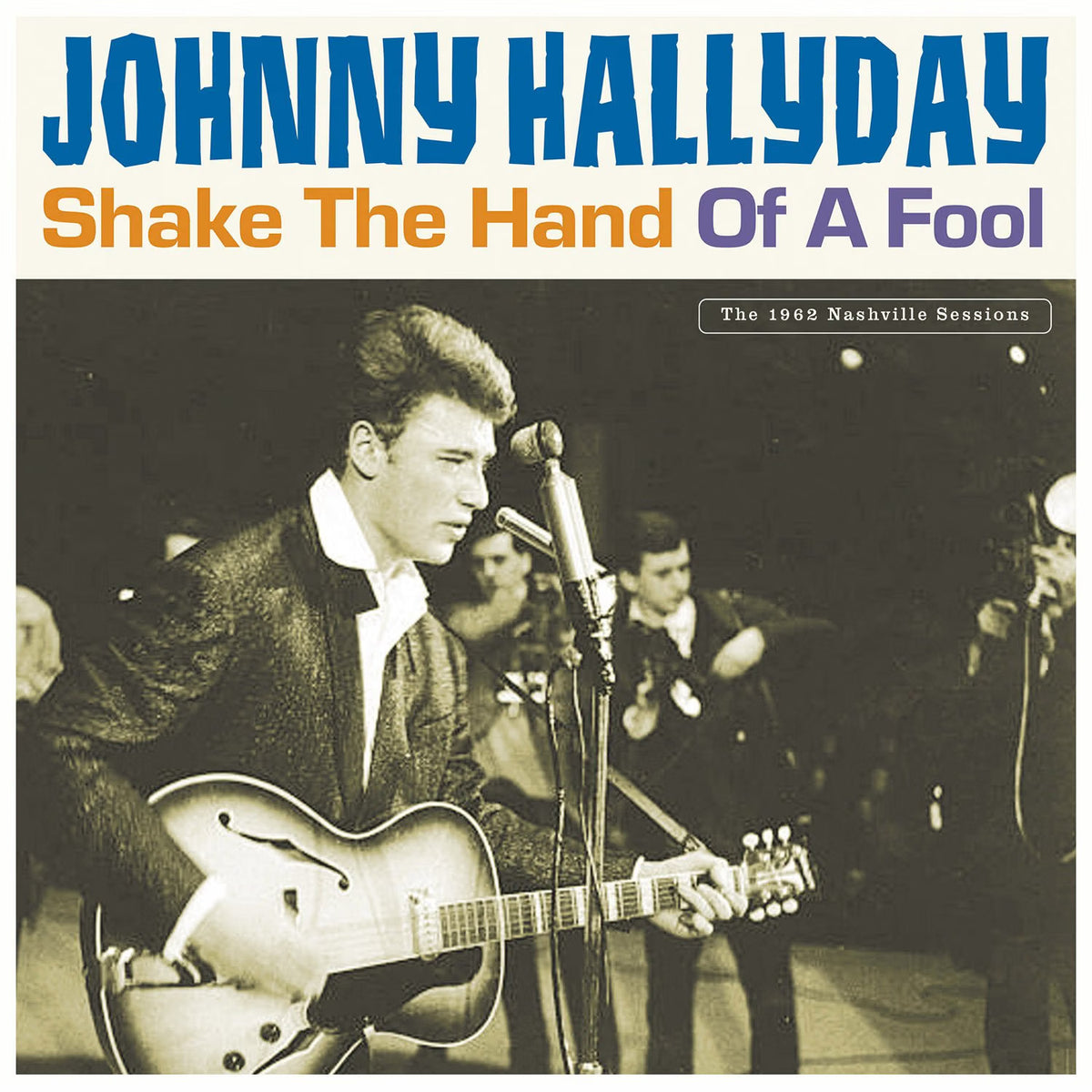 Johnny Hallyday - Shake The Hand Of A Fool [LP]