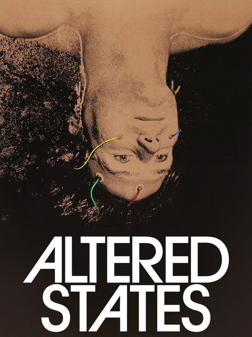 Movie poster for "Altered States" features an upside-down man with colorful wires connected to his face.
