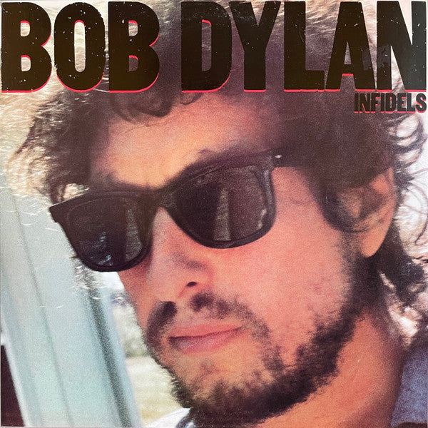 Bob Dylan – Infidels - Used VG+