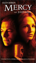 Ellen Barkin and Julian Sands star in the "Mercy" movie poster, featuring the actors' faces and a woman standing in a doorway.
