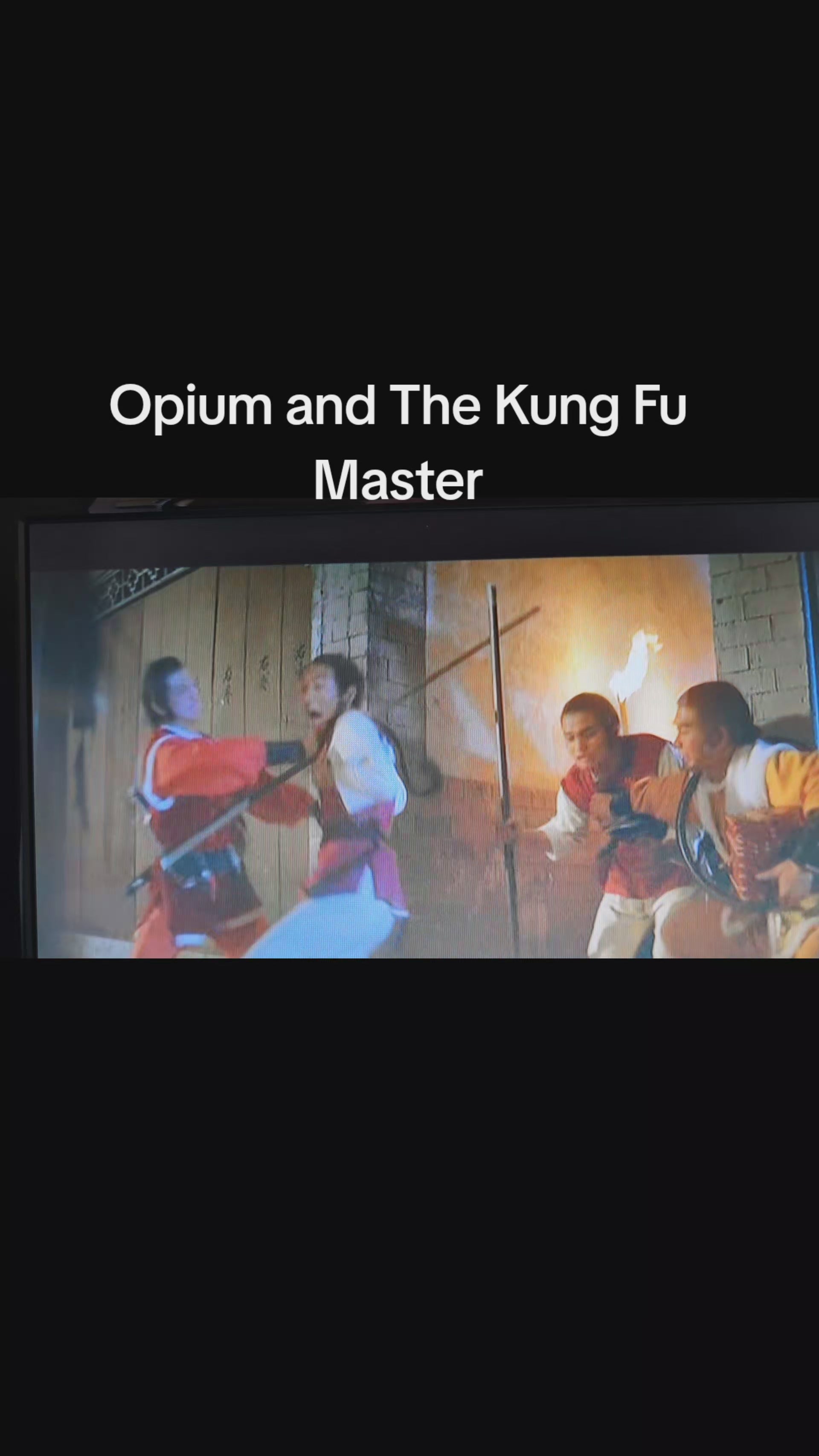 Video of Opium and the Kung Fu Master