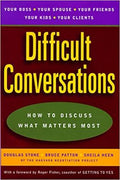 View the book cover for "Difficult Conversations: How to Discuss What Matters Most," advising on communication strategies for interactions with your boss, spouse, friends, kids, and clients.
