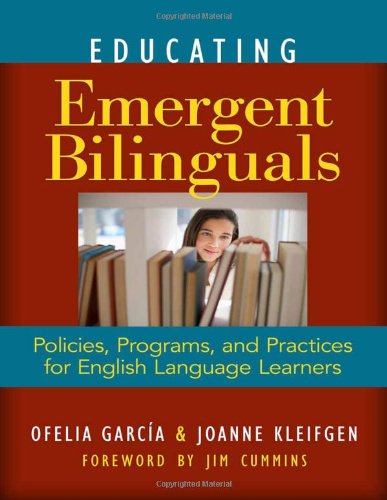 Educating Emergent Bilinguals: Policies, Programs, and Practices for English Language Learners (Language and Literacy Series)