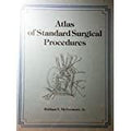 "Shows the cover of the book Atlas of Standard Surgical Procedures by William V. McDermott, Jr."
