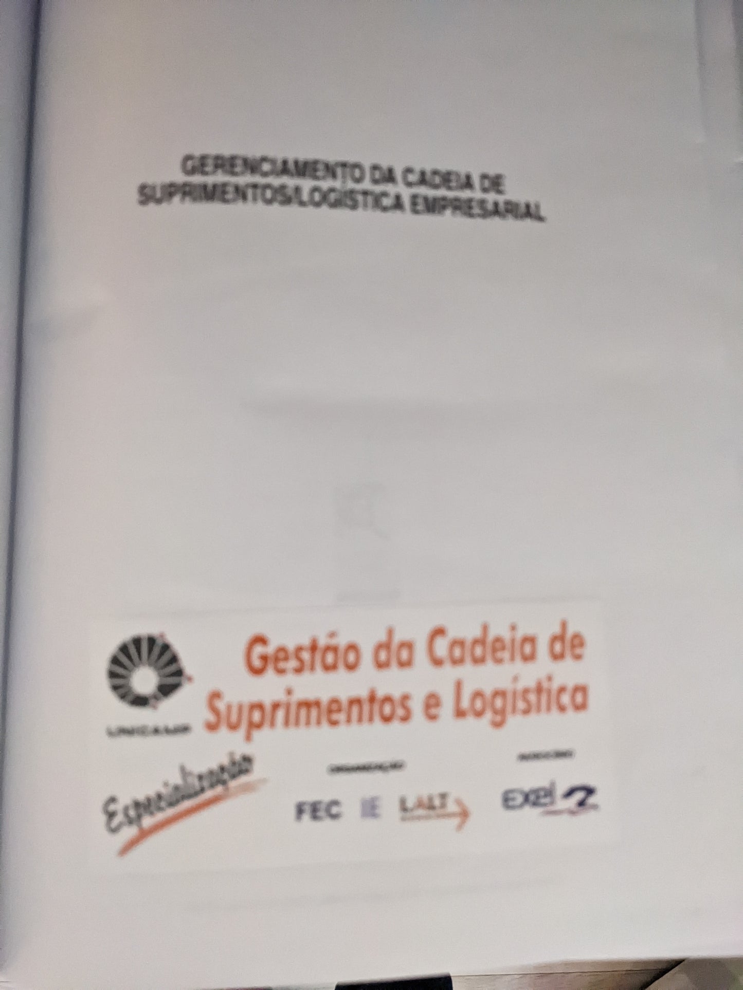 Gerenciamento da Cadeia de Suprimentos/ Logística Empresarial