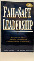 Readers discover effective leadership strategies in the "Fail-Safe Leadership" book, eighth printing, by Linda L. Martin and Dr. David G. Mutchler.
