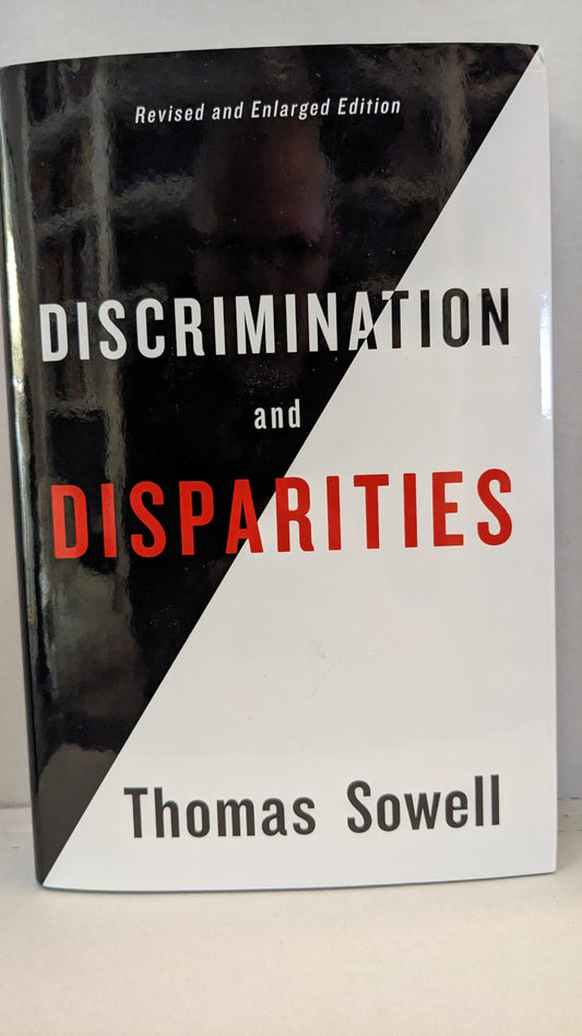 Discrimination and Disparities Hardcover – March 5, 2019