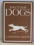 Book cover features the title "British Dogs" and an illustration of "Sirius the Dogstar," written by A. Croxton Smith.
