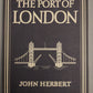 The Port of London : Britain in Pictures Series Hardcover 1947