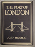 Vintage book cover displays the title "The Port of London" above a stylized image of the Tower Bridge.
