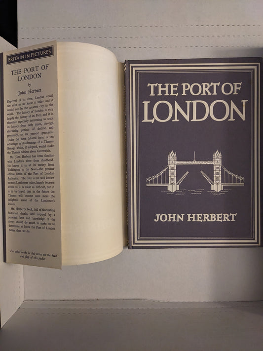The Port of London : Britain in Pictures Series Hardcover 1947