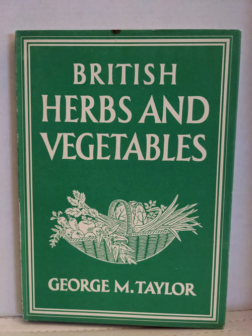 Vintage cookbook displays "British Herbs and Vegetables" cover art with a woven basket overflowing with produce illustrations.
