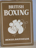 Vintage book cover advertises "British Boxing" by Denzil Batchelor with an illustration of boxing gloves.
