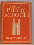 Vintage "English Public Schools" book cover shows a stately school building illustration by Rex Warner.
