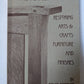 The Pegged Joint: Restoring Arts and Crafts Furniture and Finishes Paperback – January 1, 1995
