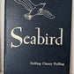 Seabird Hardcover – January 1, 1948