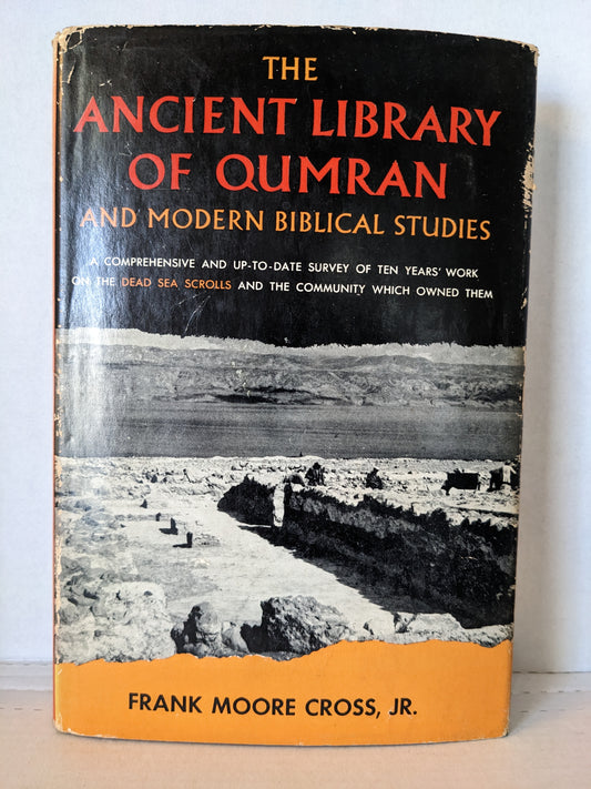 The Ancient Library of Qumran and Modern Bibical Studies Hardcover – January 1, 1958