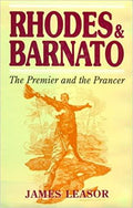 "Rhodes & Barnato" book cover features a drawing of a man with arms outstretched, subtitled "The Premier and the Prancer" by James Leasor.
